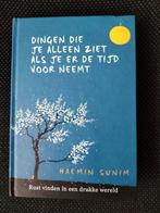 Dingen die je alleen ziet als je er de tijd voor neemt, Ophalen of Verzenden, Zo goed als nieuw, Haemin Sunim