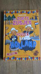 Leesboek "De zoete zusjes houden van Holland "., Ophalen of Verzenden, Fictie algemeen