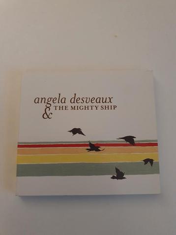 Angela Desveaux & The mighty ship - Angela Desveaux & .. Cd. beschikbaar voor biedingen