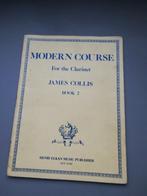 Modern course for the clarinet book 2 /James Collis, Muziek en Instrumenten, Bladmuziek, Les of Cursus, Ophalen of Verzenden, Zo goed als nieuw