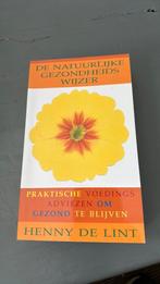 Henny. de Lint - De natuurlijke gezondheidswijzer, Ophalen of Verzenden, Zo goed als nieuw, Henny. de Lint