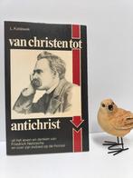 Kalsbeek, L; Van christen tot antichrist (Nietzsche), Gelezen, Christendom | Protestants, Ophalen of Verzenden