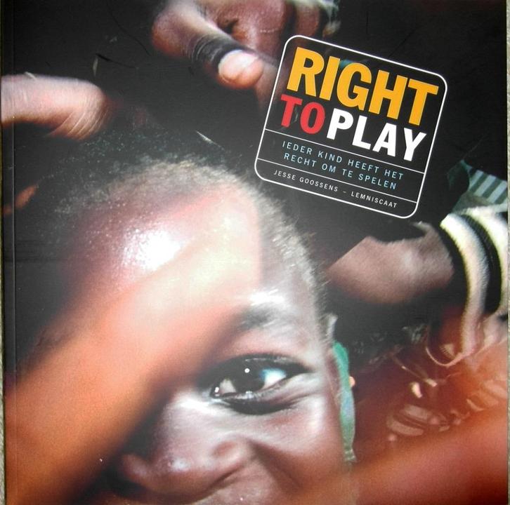Right to play.Ieder kind heeft het recht om te spelen, Boeken, Zwangerschap en Opvoeding, Zo goed als nieuw, Zwangerschap en Bevalling