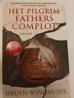 Jeroen Windmeijer - Het Pilgrim Fathers complot, Boeken, Thrillers, Ophalen of Verzenden, Zo goed als nieuw, Jeroen Windmeijer