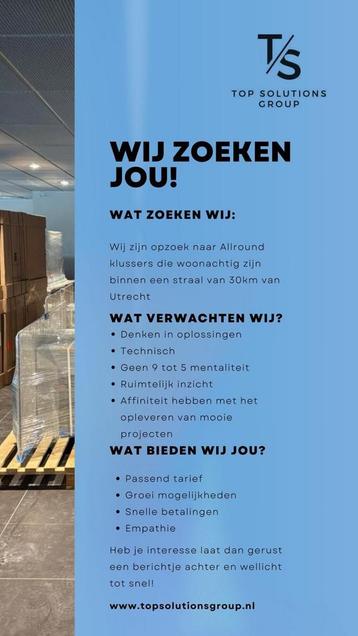 Allround klusser gezocht rondom utrecht beschikbaar voor biedingen
