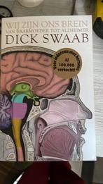 Dick F. Swaab - Wij zijn ons brein, Ophalen of Verzenden, Zo goed als nieuw, Dick F. Swaab