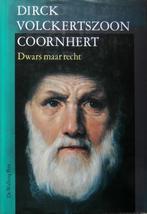 Dirck Volkertszoon Coornhert. Dwars maar recht., Boeken, Ophalen of Verzenden, Zo goed als nieuw