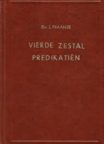 Vierde zestal predikatien Ds J.Fraanje Geen ISBN beschikbaar voor biedingen