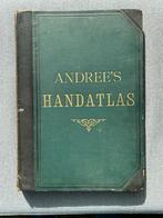 Andrees handatlas 1881, Boeken, Ophalen, Zo goed als nieuw, 1800 tot 2000, Landkaart