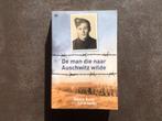 Denis Avey - De man die naar Auschwitz wilde, Boeken, Ophalen of Verzenden, Zo goed als nieuw, Denis Avey; Rob Broomby