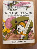 Honderd Eeuwen - C. Wilkeshuis, Ophalen of Verzenden, 20e eeuw of later, Gelezen, C. wilkeshuis
