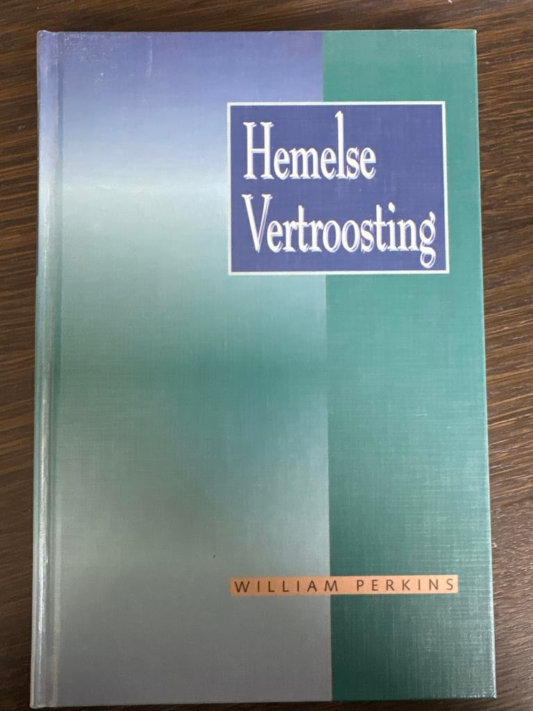 Hemelse Vertroosting - William Perkins, Boeken, Ophalen of Verzenden, Gelezen, Christendom | Protestants