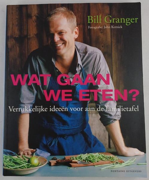 Kookboek Wat gaan we eten? - Bill Granger, Boeken, Kookboeken, Zo goed als nieuw, Ophalen of Verzenden