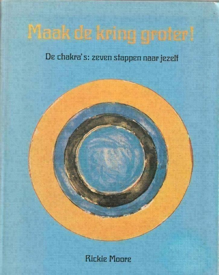Maak de kring groter! - Rickie Moore, Boeken, Esoterie en Spiritualiteit, Zo goed als nieuw, Achtergrond en Informatie, Overige onderwerpen
