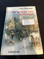 Het geheim van Rotterdam - Thea Beckman, Boeken, Gelezen, Ophalen of Verzenden, Thea Beckman, Fictie