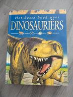 het beste boek over dinosauriërs, Boeken, Ophalen of Verzenden, Zo goed als nieuw