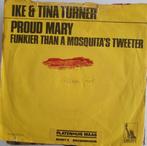 Ike & Tina Turner - Proud Mary, Cd's en Dvd's, Vinyl Singles, Gebruikt, Verzenden, 7 inch, Single