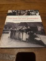 Het land van onze grootouders - Ko van Geemert, Boeken, Ophalen of Verzenden, 20e eeuw of later, Zo goed als nieuw