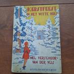 Kerstfeest in het witte huis nel verschoor van der vlis, Boeken, Ophalen of Verzenden, Gelezen, Nel verschoor van der vli
