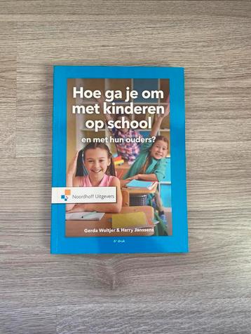 Hoe ga je om met kinderen op school en met hun ouders? pabo beschikbaar voor biedingen
