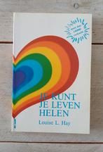 Louise L. Hay - Je kunt je leven helen, Spiritualiteit algemeen, Overige typen, Ophalen of Verzenden, Zo goed als nieuw