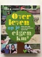 Overleven op je eigen km2, Verzenden, Dick & James Strawbridge, Zo goed als nieuw, Overige onderwerpen