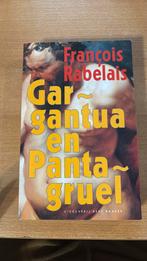 F. Rabelais - Gargantua en Pantagruel, Boeken, F. Rabelais, Ophalen of Verzenden, Zo goed als nieuw, Nederland