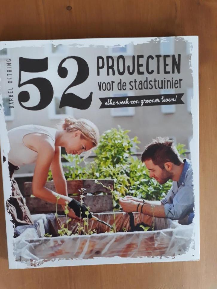 52 projecten voor de stadstuinier, Boeken, Wonen en Tuinieren, Gelezen, Tuinieren en Tuinplanten, Ophalen of Verzenden