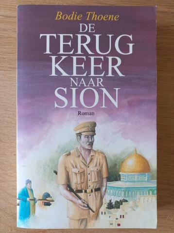 De terugkeer naar Sion DE KRONIEKEN VAN SION-4 Bodie Thoene  beschikbaar voor biedingen
