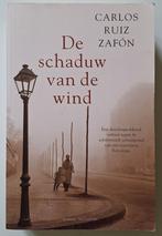 De schaduw van de wind - Carlos Ruiz Zafón NL, Boeken, Ophalen of Verzenden, Gelezen, Carlos Ruiz Zafón