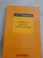 dr. P. Moleman Praktische psychofarmacologie, Boeken, Ophalen of Verzenden, Zo goed als nieuw, Overige onderwerpen