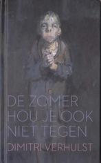 Dimitri Verhulst: De zomer hou je ook niet tegen (BWG 2015), Ophalen, Nieuw