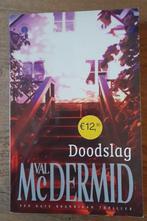 Val McDermid - Doodslag, Boeken, Thrillers, Ophalen of Verzenden, Gelezen, Val McDermid, Europa overig