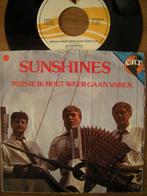 The Sunshines (Meisje Ik Moet Weer Gaan Varen), Cd's en Dvd's, Vinyl | Nederlandstalig, Ophalen of Verzenden, Overige formaten