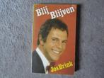 Boek: Jos Brink - Blij blijven, Ophalen of Verzenden, Gelezen, Jos Brink