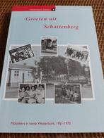 Groeten uit Schattenberg (Westerbork De Molukken Molukkers), Boeken, Ophalen of Verzenden, Zo goed als nieuw