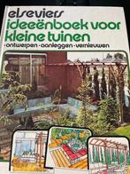 Ideeënboek voor kleine tuinen, Boeken, Ophalen, Zo goed als nieuw, Ed E van den Brule, Tuinontwerpen