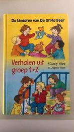 Carry Slee - Verhalen uit groep 1+2, Boeken, Ophalen of Verzenden, Carry Slee