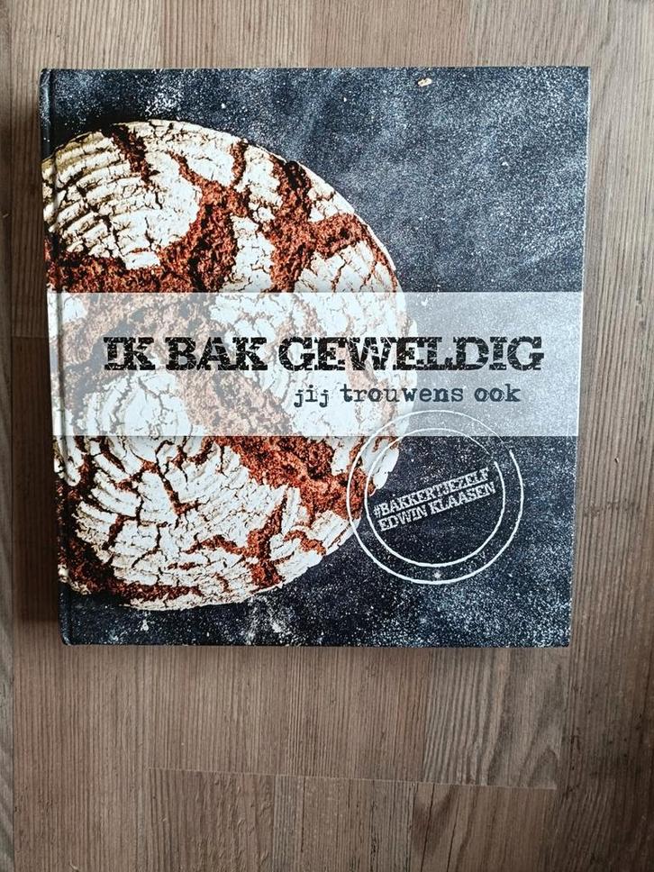 Edwin Klaasen - Ik bak geweldig, jij trouwens ook, Boeken, Kookboeken, Zo goed als nieuw, Ophalen of Verzenden