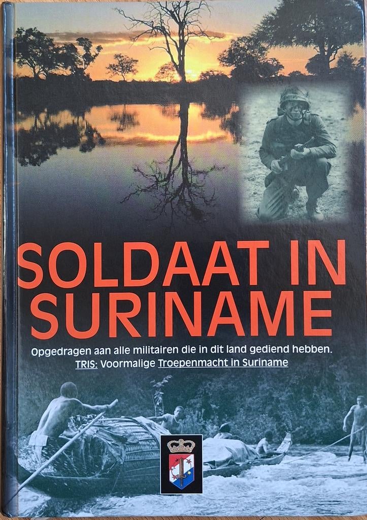 Soldaat in Suriname - TRIS, Verzenden, Zo goed als nieuw, Europa