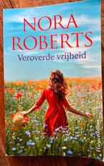 Nora Roberts - Veroverde vrijheid, Ophalen of Verzenden, Zo goed als nieuw