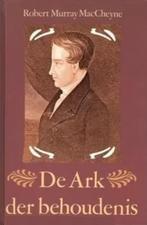 R.M. McCheyne: DeArk der behoudenis., Boeken, Gelezen, R.M. McCheyne, Christendom | Protestants, Ophalen of Verzenden