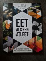 Sarai Pannekoek - Eet als een atleet, Boeken, Italië, Ophalen of Verzenden, Zo goed als nieuw, Sarai Pannekoek; Titia van der Stelt; Vera Wisse