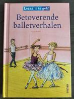 Lezen is te gek! - Betoverende balletverhalen (7+), Ophalen of Verzenden, Fictie algemeen, Zo goed als nieuw