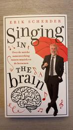 Erik Scherder - Singing in the brain, Ophalen, Zo goed als nieuw, Erik Scherder