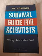 Survival Guide for Scientists - Studieboek, Ad Lagendijk, Ophalen of Verzenden, Beta, WO