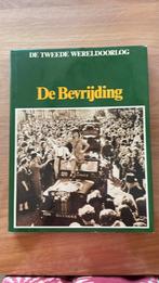 De tweede wereldoorlog. De Bevrijding, Boeken, Oorlog en Militair, Algemeen, Ophalen of Verzenden, Zo goed als nieuw, Tweede Wereldoorlog