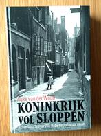 Auke van der Woud - Koninkrijk vol sloppen, Ophalen of Verzenden, Zo goed als nieuw, Auke van der Woud