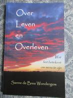 Over Leven en Overleven - Sanne de Bree Wondergem, Ophalen of Verzenden, Nieuw, Sociale psychologie