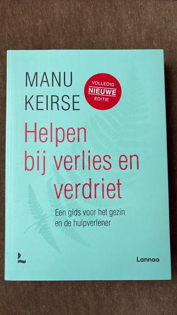 Manu Keirse - Helpen bij verlies en verdriet beschikbaar voor biedingen